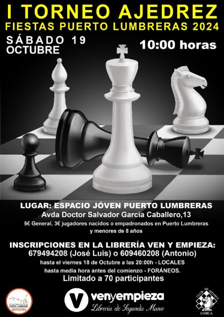 La primera edición del Torneo de Ajedrez 'Fiestas de Puerto Lumbreras' tendrá lugar el sábado, 18 de octubre, en el Espacio Joven del municipio