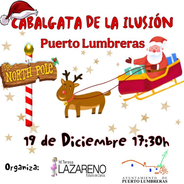 Puerto Lumbreras celebrará la Cabalgata de la Ilusión para dar la bienvenida a Papá Noel el próximo 19 de diciembre