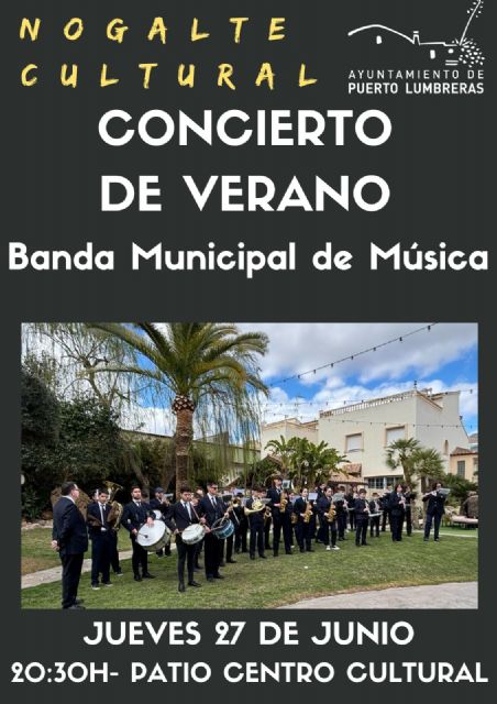 La Banda Municipal de Música de Puerto Lumbreras realizará su tradicional Concierto de Verano